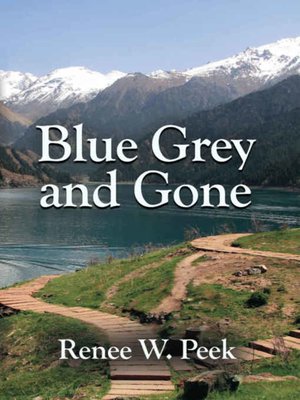 cover image of Blue Grey and Gone